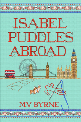 Isabel Puddles Abroad (A Mitten State Mystery #3) By M.V. Byrne Cover Image