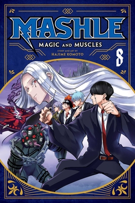 Mashle: Magic and Muscles, Vol. 8 By Hajime Komoto Cover Image