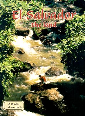 El Salvador the Land (Lands) By Greg Nickles Cover Image