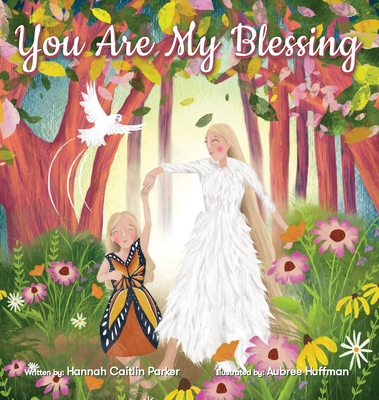 You Are My Blessing By Hannah Parker Cover Image