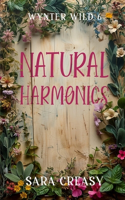 Cover for Natural Harmonics: Wynter Wild Book 6