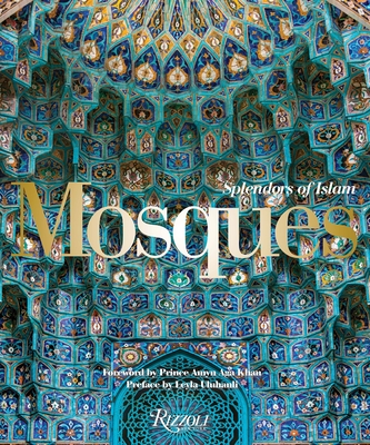 Mosques: Splendors of Islam Cover Image