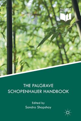 The Palgrave Schopenhauer Handbook (Palgrave Handbooks in German Idealism) Cover Image
