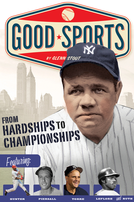 From Hardships to Championships (Good Sports) Cover Image