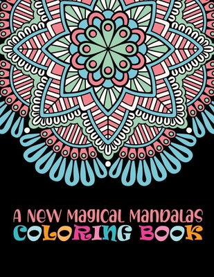 Adult Coloring Books: Mandala for a stress relieving experience (Paperback)