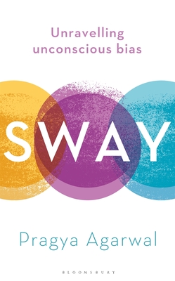 Sway: Unravelling Unconscious Bias Cover Image