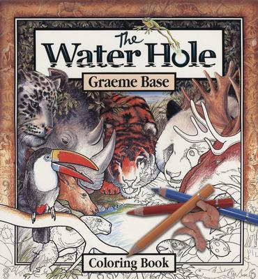 The Water Hole Coloring Book By Graeme Base Cover Image
