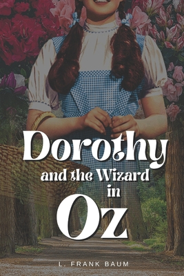 Dorothy and the Wizard in Oz