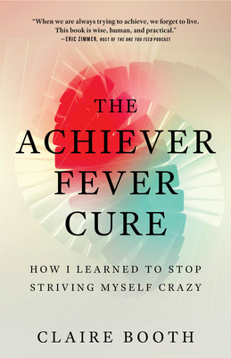 Cover for The Achiever Fever Cure