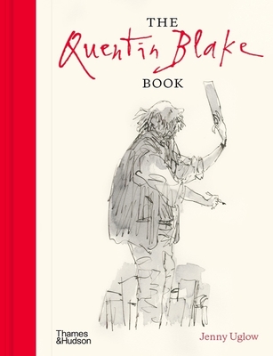 The Quentin Blake Book By Jenny Uglow Cover Image