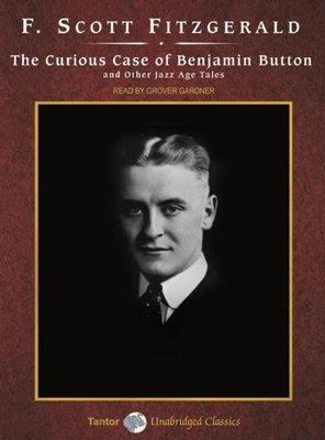 Cover for The Curious Case of Benjamin Button and Other Jazz Age Tales