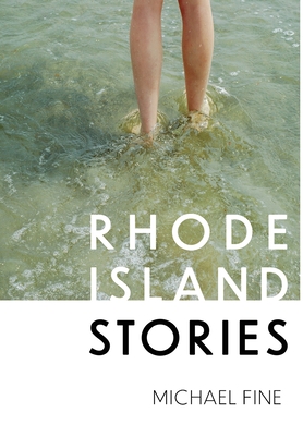 Rhode Island Stories By Michael Fine Cover Image