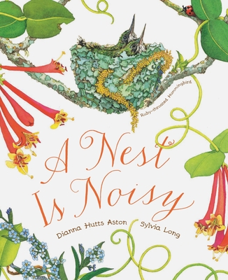 Cover for A Nest Is Noisy (Family Treasure Nature Encylopedias)