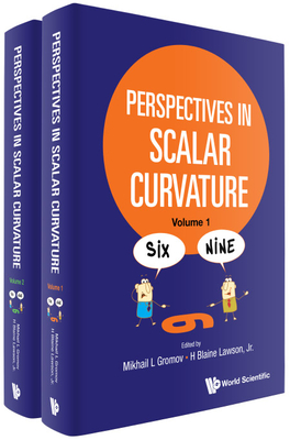 Perspectives in Scalar Curvature (in 2 Volumes) By H. Blaine Lawson Jr (Editor), Mikhail L. Gromov (Editor) Cover Image