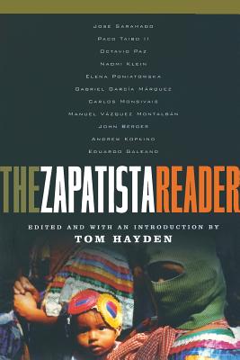 The Zapatista Reader (Nation Books) By Tom Hayden (Editor) Cover Image