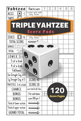 Triple yahtzee score pads: V.5 Yahtzee Score Cards for Dice Yahtzee Game Set Nice Obvious Text, Small Print 6*9 inch, 120 Score pages By Dhc Scoresheet Cover Image