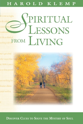 Spiritual Lessons from Living (Mahanta Transcripts #18) By Harold Klemp Cover Image