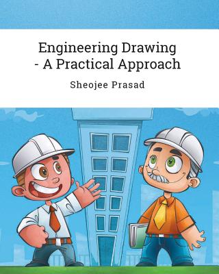 Engineering Drawing - A Practical Approach (Paperback) | Books and Crannies