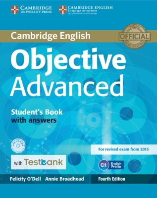 Objective Advanced Student's Book with Answers with Testbank [With CDROM] By Felicity O'Dell, Annie Broadhead Cover Image