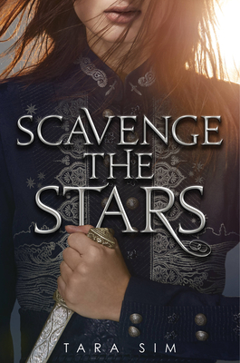 Scavenge the Stars By Tara Sim Cover Image