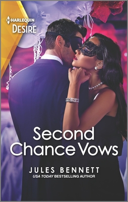 Second Chance Vows: A Reunion Romance By Jules Bennett Cover Image