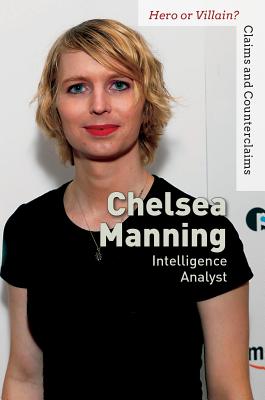 Chelsea Manning: Intelligence Analyst By Cathleen Small Cover Image