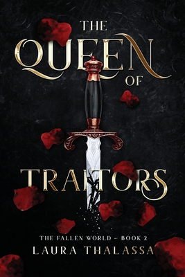 The Queen of Traitors (The Fallen World Book 2) By Laura Thalassa Cover Image