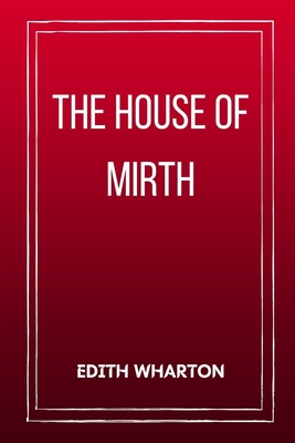 The House of Mirth