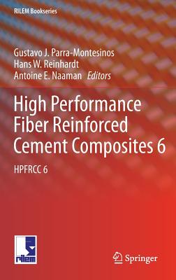 High Performance Fiber Reinforced Cement Composites 6: Hpfrcc 6 (Rilem Bookseries #2)