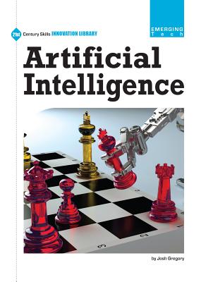 Artificial Intelligence (21st Century Skills Innovation Library: Emerging Tech) Cover Image