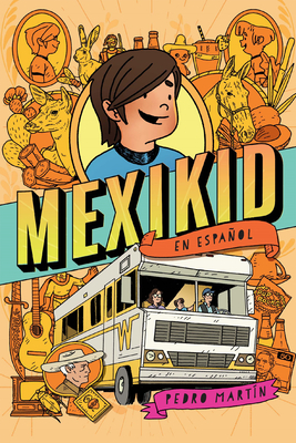 Mexikid (Spanish Edition) By Pedro Martín Cover Image