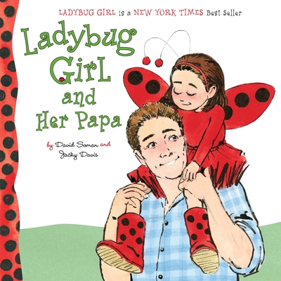 Ladybug Girl and Her Papa Cover Image