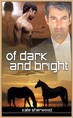 Of Dark and Bright (Dark Horse #3)