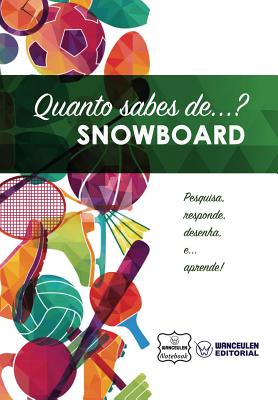 Quanto sabes de... Snowboard By Wanceulen Notebook Cover Image