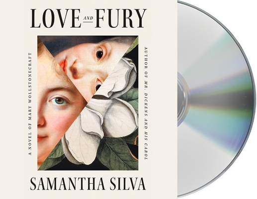 Love and Fury: A Novel of Mary Wollstonecraft Cover Image