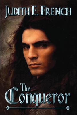 The Conqueror By Judith E. French Cover Image