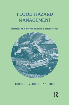 Flood Hazard Management: British and International Perspectives Cover Image