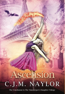 Ascension (Timekeeper's Daughter Trilogy #3)