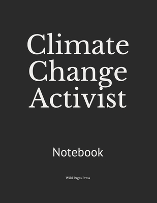 Climate Change Activist: Notebook Cover Image