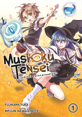 Mushoku Tensei: Jobless Reincarnation (Light Novel)