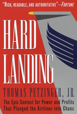 Hard Landing: The Epic Contest for Power and Profits That Plunged the Airlines into Chaos Cover Image