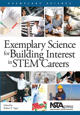 Exemplary Science for Building Interest in STEM Careers Cover Image