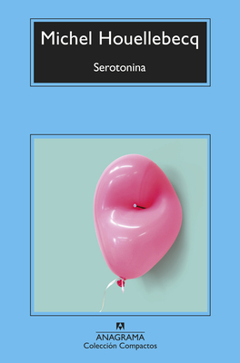 Serotonina By Michel Houellebecq Cover Image