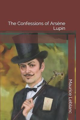 The Confessions of Ars ène Lupin