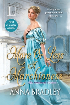 Cover for More or Less a Marchioness (The Somerset Sisters #1)