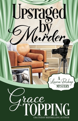 Upstaged by Murder By Grace Topping Cover Image