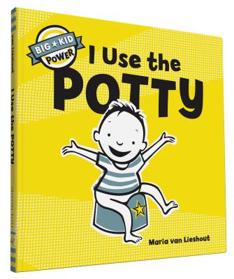 I Use the Potty (Big Kid Power) Cover Image