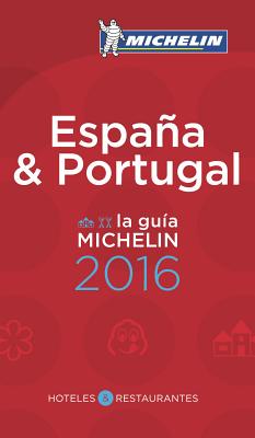 Michelin Guide Spain/Portugal (Espana/Portugal) 2016: Hotels & Restaurants Cover Image