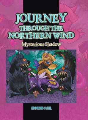 Journey Through the Northern Wind: Mysterious Shadow Cover Image