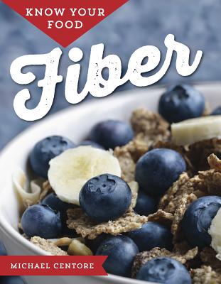 Know Your Food: Fiber Cover Image